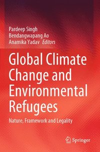 bokomslag Global Climate Change and Environmental Refugees