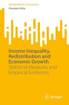 Income Inequality, Redistribution and Economic Growth 1
