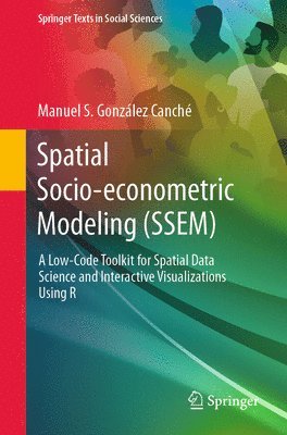 bokomslag Spatial Socio-econometric Modeling (SSEM)