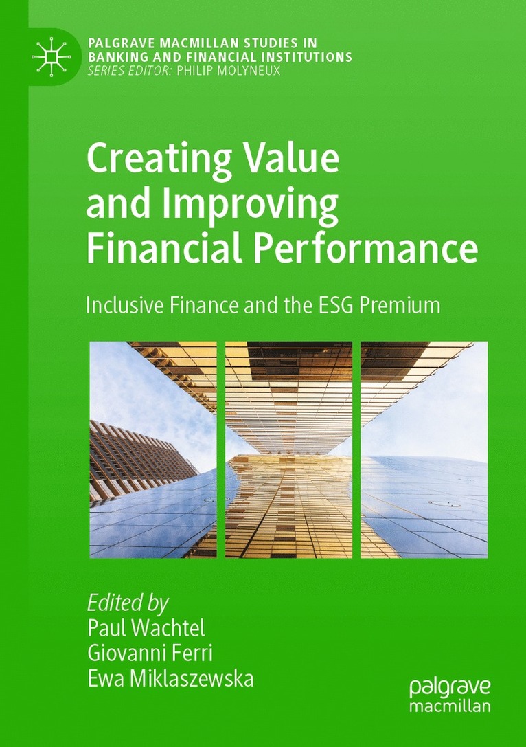 Paul Wachtel, Giovanni Ferri, Ewa Miklaszewska - Creating Value and Improving Financial Performance, Häftad