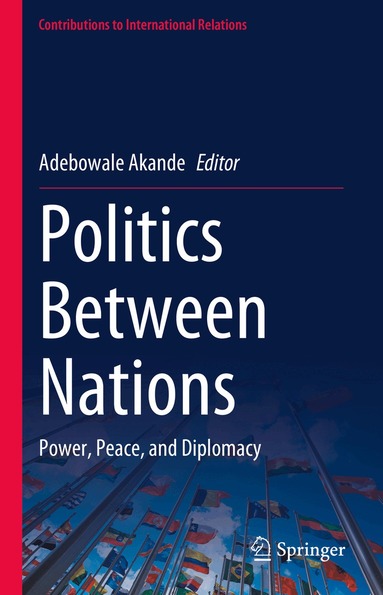 Adebowale Akande - Politics Between Nations, Inbunden