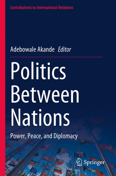 Adebowale Akande - Politics Between Nations, Häftad
