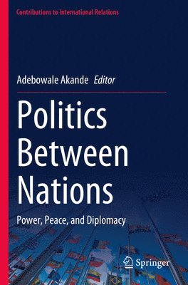 bokomslag Politics Between Nations