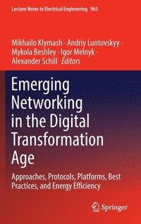 bokomslag Emerging Networking in the Digital Transformation Age