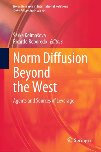 Šárka Kolmašová, Ricardo Reboredo - Norm Diffusion Beyond the West, Inbunden