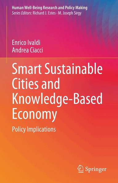 Enrico Ivaldi, Andrea Ciacci - Smart Sustainable Cities and Knowledge-Based Economy, Inbunden