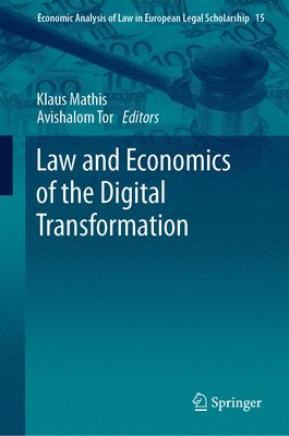 Law and Economics of the Digital Transformation 1