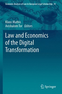 Klaus Mathis, Avishalom Tor - Law and Economics of the Digital Transformation, Häftad