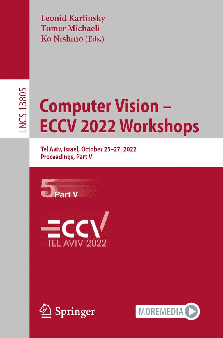 Leonid Karlinsky, Tomer Michaeli, Ko Nishino - Computer Vision – ECCV 2022 Workshops, Häftad