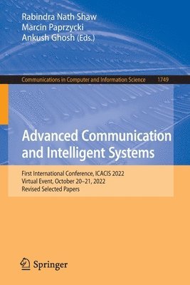 Advanced Communication and Intelligent Systems 1
