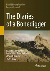 bokomslag The Diaries of a Bonedigger