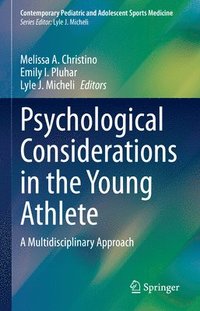 bokomslag Psychological Considerations in the Young Athlete
