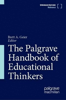 Palgrave Handbook of Educational Thinkers