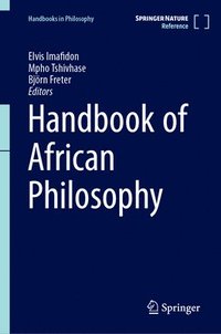 bokomslag Handbook of African Philosophy