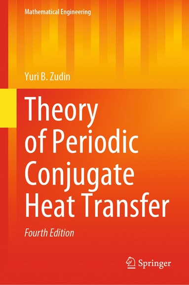 bokomslag Theory of Periodic Conjugate Heat Transfer