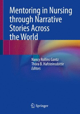 bokomslag Mentoring in Nursing through Narrative Stories Across the World