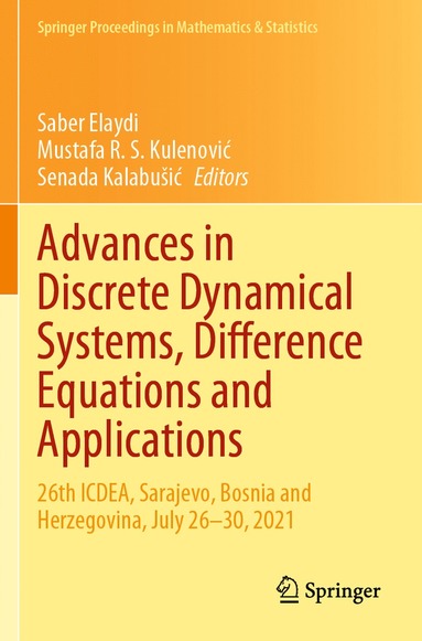 bokomslag Advances in Discrete Dynamical Systems, Difference Equations and Applications