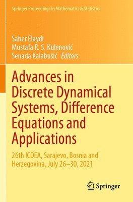 Advances in Discrete Dynamical Systems, Difference Equations and Applications 1