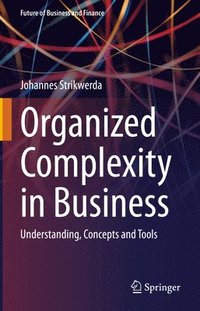 bokomslag Organized Complexity in Business