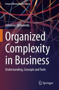 bokomslag Organized Complexity in Business