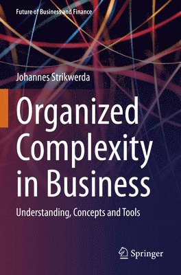 Organized Complexity in Business 1