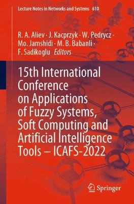 15th International Conference on Applications of Fuzzy Systems, Soft Computing and Artificial Intelligence Tools  ICAFS-2022 1