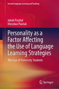 bokomslag Personality as a Factor Affecting the Use of Language Learning Strategies