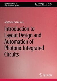 bokomslag Introduction to Layout Design and Automation of Photonic Integrated Circuits