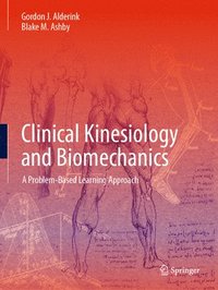 bokomslag Clinical Kinesiology and Biomechanics