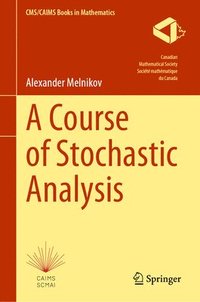 bokomslag A Course of Stochastic Analysis