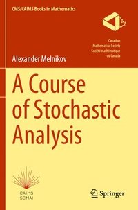 bokomslag A Course of Stochastic Analysis