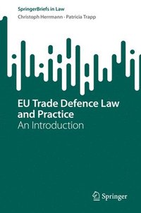bokomslag EU Trade Defence Law and Practice