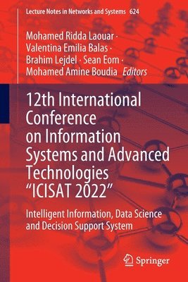 bokomslag 12th International Conference on Information Systems and Advanced Technologies "ICISAT 2022"