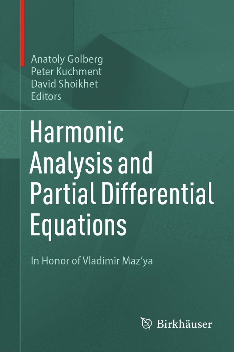 Anatoly Golberg, Peter Kuchment, David Shoikhet - Harmonic Analysis and Partial Differential Equations, Inbunden
