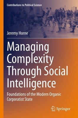 Managing Complexity Through Social Intelligence 1