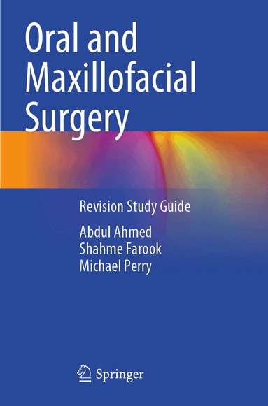 Abdul Ahmed, Shahme Farook, Michael Perry - Oral and Maxillofacial Surgery, Häftad