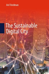 bokomslag The Sustainable Digital City