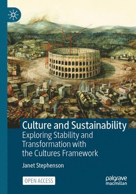 Janet Stephenson - Culture and Sustainability, Häftad