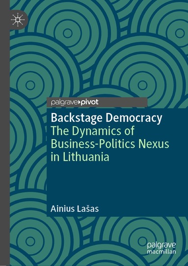 Ainius Lašas - Backstage Democracy, Inbunden