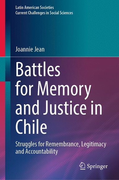 bokomslag Battles for Memory and Justice in Chile