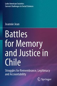 bokomslag Battles for Memory and Justice in Chile