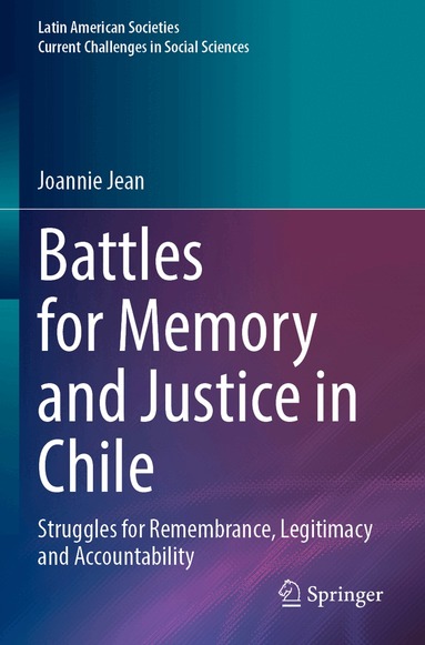 Joannie Jean - Battles for Memory and Justice in Chile, Häftad
