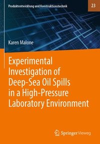 bokomslag Experimental Investigation of DeepSea Oil Spills in a HighPressure Laboratory Environment