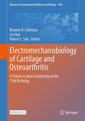 bokomslag Electromechanobiology of Cartilage and Osteoarthritis