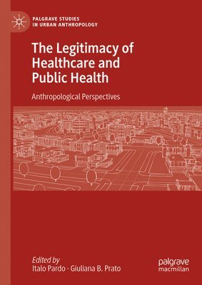 bokomslag Legitimacy of Healthcare and Public Health