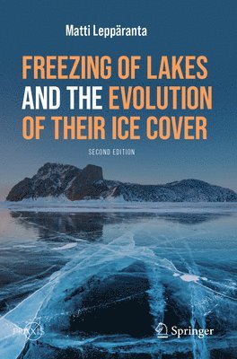 bokomslag Freezing of Lakes and the Evolution of Their Ice Cover