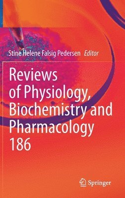 bokomslag Reviews of Physiology, Biochemistry and Pharmacology