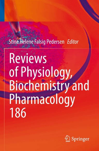 Stine Helene Falsig Pedersen - Reviews of Physiology, Biochemistry and Pharmacology, Häftad