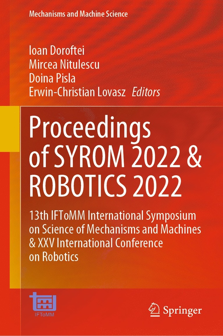 Proceedings of SYROM 2022 & ROBOTICS 2022 1