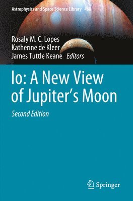 bokomslag Io: A New View of Jupiter's Moon